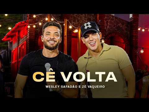 Wesley Safadão e Zé Vaqueiro - Cê Volta - Meu Forró É Mundo thumbnail