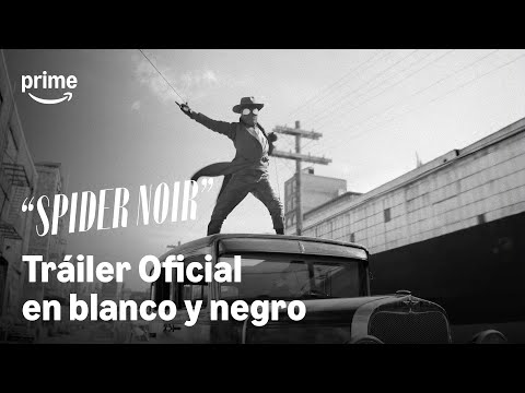 «Spider-Noir» - Tráiler final en blanco y negro | Prime Video España thumbnail