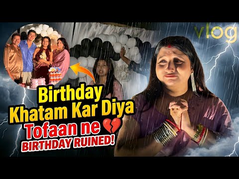 Naba ka birthday tofan ne Kharap Kar diya 🥺🎂 thumbnail