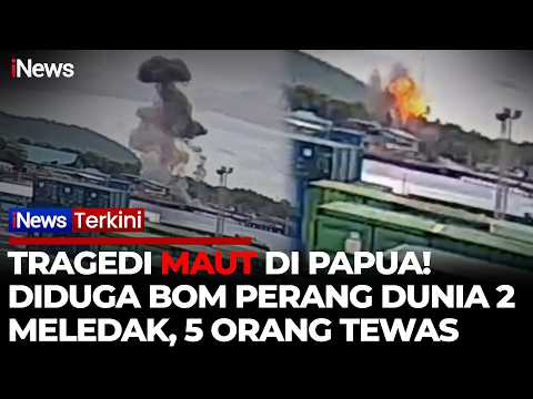Detik-Detik Diduga Bom Perang Dunia 2 Meledak di Papua, Biak, 5 Orang Tewas | iNews Terkini thumbnail