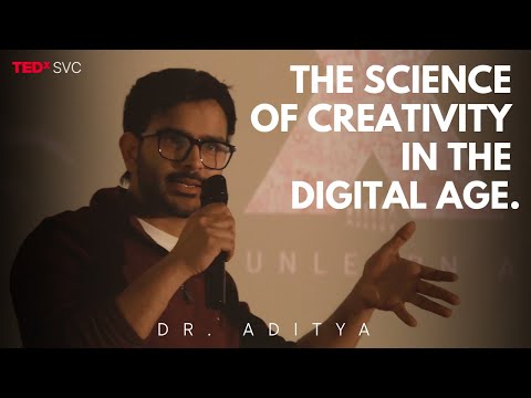 The Science of Creativity in the Digital Age | Dr. Aditya | TEDxSVC thumbnail