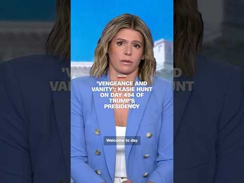 'Vengeance and vanity': Kasie Hunt on day 494 of Trump's presidency thumbnail