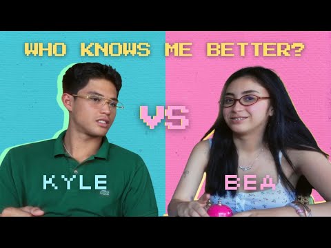 WHO KNOWS ME BETTER?! BEA BORRES vs KYLE ECHARRI || Andrea B. thumbnail