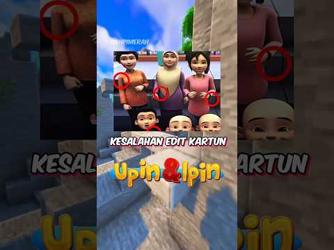 Kesalahan Edit Kartun Upin dan Ipin Part 16 thumbnail