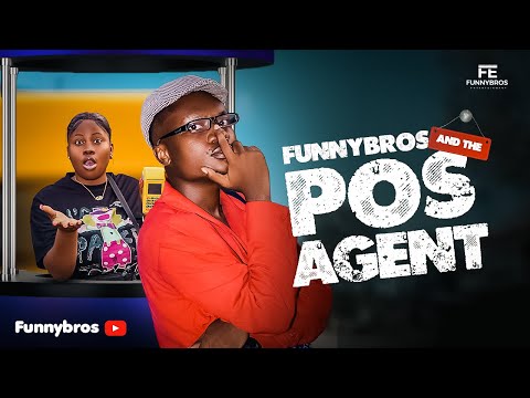 FUNNYBROS AND THE POS AGENT ??? thumbnail