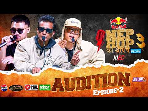 NEPHOP KO SHREEPECH SEASON 3 | Episode 2 - AUDITION | GIRISH KHATIWADA | UNB | GOLI | Redbull | KIEC thumbnail