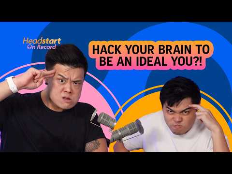 Hacking your brain to change who you are: “Act As If” theory | Headstart On Record podcast thumbnail