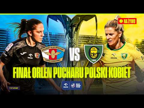 TRANSMISJA: KKS CZARNI ANTRANS SOSNOWIEC – GKS KATOWICE | FINAŁ ORLEN PUCHARU POLSKI KOBIET NA ŻYWO thumbnail