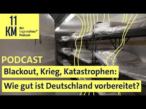 Blackout, Krieg, Katastrophen: Wie gut ist Deutschland vorbereitet? I 11KM - der tagesschau-Podcast thumbnail
