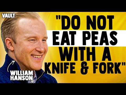 WILLIAM HANSON - Etiquette Expert On Dinner Parties, Council Estates & Dog’s Arse… - FULL PODCAST thumbnail