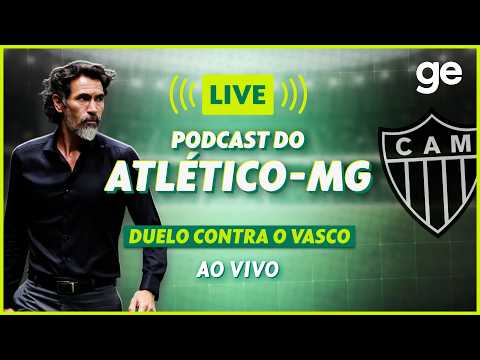 AO VIVO! GE ATLÉTICO-MG ANALISA VITÓRIA CONTRA O VASCO PELO BRASILEIRÃO | #podcast | ge.globo thumbnail