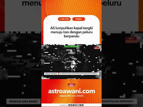 AS lumpuhkan kapal tangki menuju Iran dengan peluru berpandu thumbnail