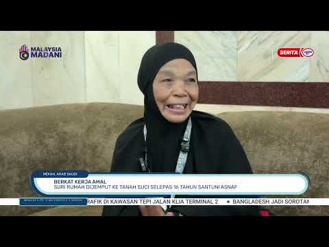 3 JUN 2026 - BTH- BERKAT KERJA AMAL SURI RUMAH DIJEMPUT KE TANAH SUCI SELEPAS 16 TAHUN SANTUNI ASNAF thumbnail