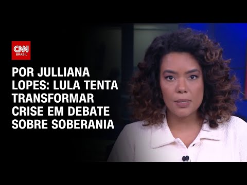Análise: Lula tenta transformar crise em debate sobre soberania | HORA H thumbnail