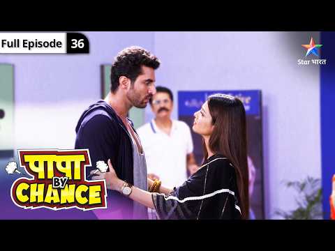 Papa By Chance | Kya Hai Yuvaan Ki Demand? FULL EPISODE-36 #starbharatcomedy thumbnail