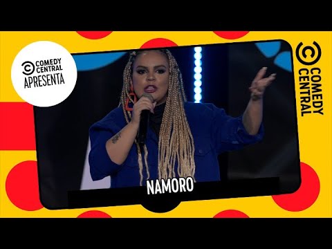 Namoro | Comedy Central Apresenta thumbnail