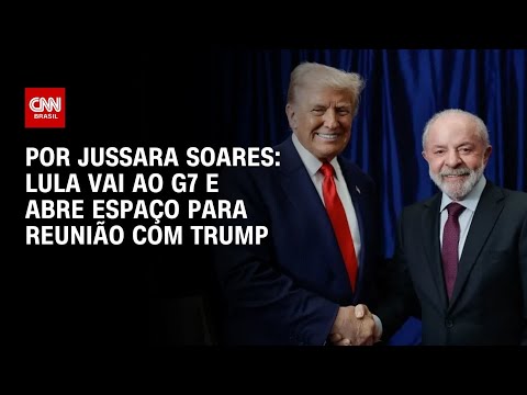 Lula vai à reunião do G7 na França e abre espaço para novo encontro com Trump | CNN PRIME TIME thumbnail