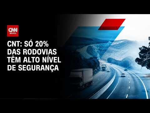 Só 20% das rodovias têm alto nível de segurança, aponta CNT | CNN PRIME TIME thumbnail