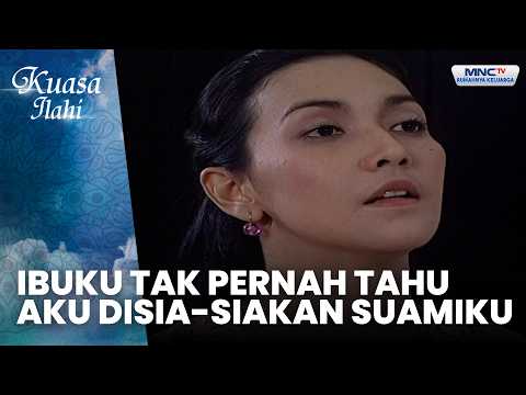 Ibuku Tak Pernah Tahu Aku Disia-siakan Suamiku | IBU YANG GILA HARTA | KUASA ILAHI thumbnail