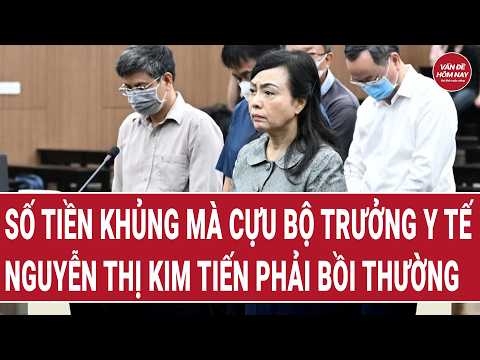 Số tiền khủng mà Cựu Bộ trưởng Y tế Nguyễn Thị Kim Tiến phải bồi thường thumbnail