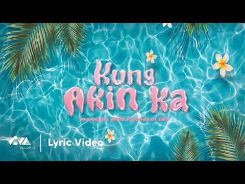 Kung Akin Ka - Mia Bella, Hans Paronda (Official Lyric Video) thumbnail