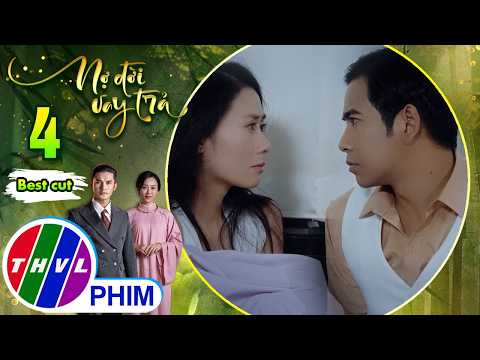 Ông chủ tận dụng thời cơ vợ vắng nhà để ''tâm sự'' cùng cô hầu | NỢ ĐỜI VAY TRẢ thumbnail