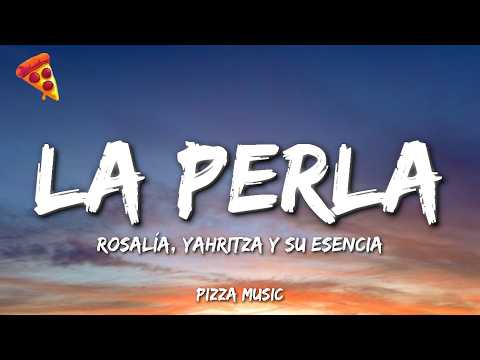 ROSALÍA - La Perla (Lyrics) feat. Yahritza Y Su Esencia thumbnail