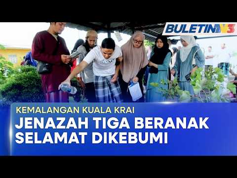 KEMALANGAN KUALA KRAI | Jenazah Tiga Beranak Selamat Dikebumikan Dalam Satu Liang thumbnail