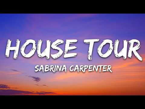 Sabrina Carpenter - House Tour (Lyrics) thumbnail
