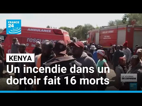 Kenya : incendie meurtrier dans le dortoir d'une école pour filles • FRANCE 24 thumbnail