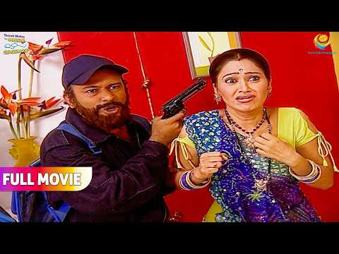 Jethalal Ke Ghar Pe Hui Lakho Ki Chori !  | FULL MOVIE | Taarak Mehta Ka Ooltah Chashmah thumbnail
