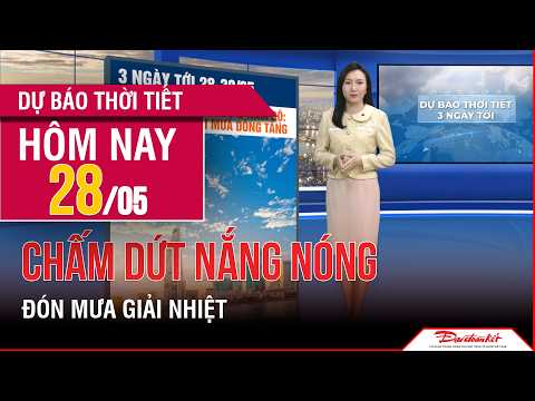 Dự báo thời tiết 28-30/05 | Bắc Bộ và Trung Bộ kết thúc nắng nóng gay gắt, đón mưa dông giải nhiệt thumbnail