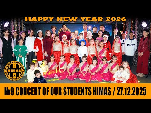 №9 CONCERT OF our STUDENTS HIMAS / HAVAS musiqa va san'at maktabi / Uzbekistan - 27.12.2025 thumbnail
