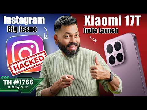 Xiaomi 17T India Launch, iOS 27 First Look, Instagram Hacked?, HyperOS 4,BSNL Q-5G,vivo V80-#TTN1766 thumbnail