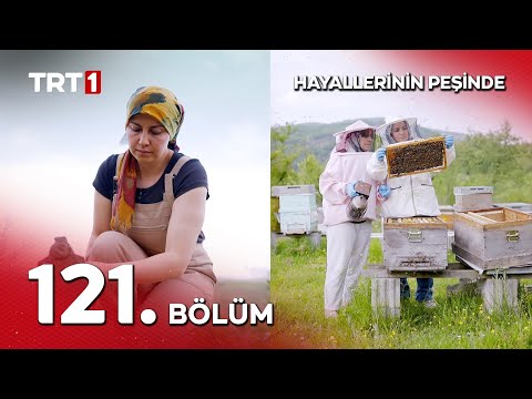 Hayallerinin Peşinde 121. Bölüm thumbnail