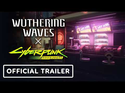Wuthering Waves x Cyberpunk: Edgerunners - Official Collaboration Area Trailer thumbnail
