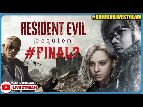 *SERAM!!* KUATKAN SEMANGAT!! ||? Resident Evil 9 Requiem #FINAL (Malaysia) #HorrorLivestream thumbnail