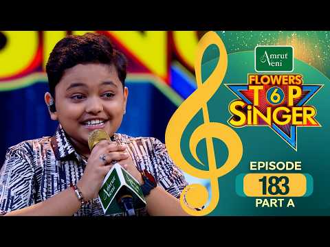 Flowers Top Singer 6 | Musical Reality Show | EP # 183 PART A thumbnail