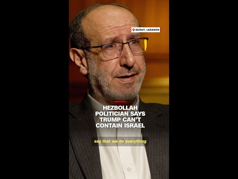 Hezbollah politician says Trump can’t contain Israel thumbnail
