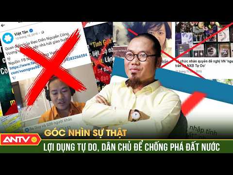 Tự do ngôn luận và sự lèo lái của những kẻ chống phá đất nước | Góc nhìn sự thật | ANTV thumbnail