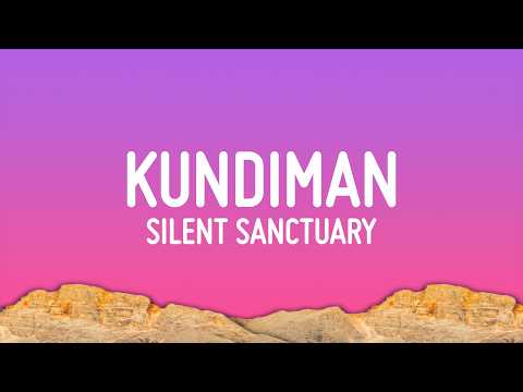 Silent Sanctuary - Kundiman (Lyrics) thumbnail