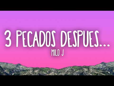 Milo J - 3 PECADOS DESPUÉS thumbnail