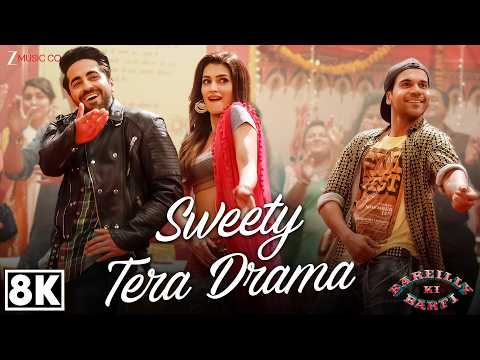 Sweety Tera Drama 8K Video | Bareilly Ki Barfi | Kriti, Ayushmann, Rajkummar | Tanishk | Pawni, Dev thumbnail