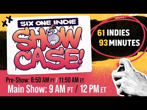 Six One Indie May Showcase thumbnail