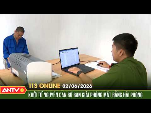 Nổ quen biết để “chạy đất”, nguyên cán bộ bị khởi tố | Bản tin 113 online ngày 2/6 |ANTV thumbnail