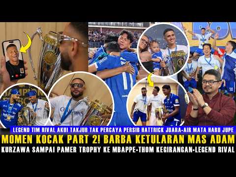 🔵KOCAK! KURZAWA PAMER TROPHY KE MBAPPE😂BARBA KETULARAN MAS ADAM😱LEGEND RIVAL TAKJUB PERSIB JUARA thumbnail