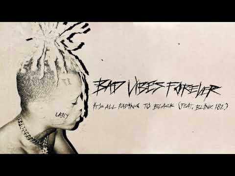 XXXTENTACION feat. blink-182 - IT'S ALL FADING TO BLACK (Audio) thumbnail