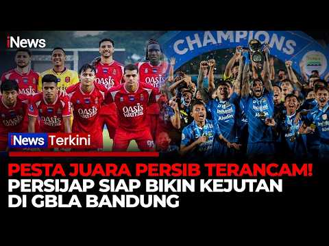 Persijap Siap Bikin Kejutan di Kandang Maung Bandung, Pesta Juara Persib Terancam? | iNews Terkini thumbnail