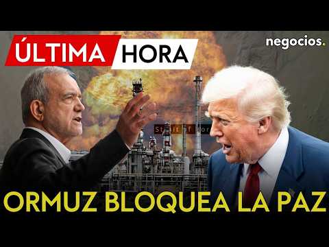 ÚLTIMA HORA | Trump acelera el acuerdo, Irán resiste y Ormuz sigue bloqueando la paz thumbnail