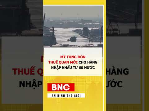 Mỹ tung đòn thuế quan mới cho hàng nhập khẩu từ 60 nước thumbnail